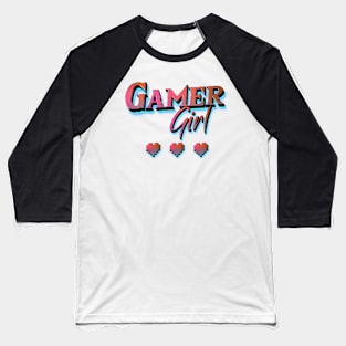 gamer girl Baseball T-Shirt